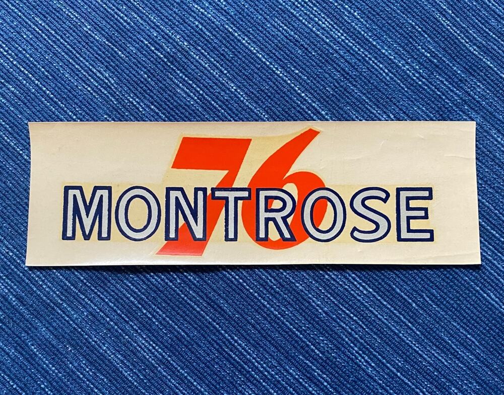 Vintage Union 76 Oil Montrose California Water Decal Gas Station Travel Souvenir